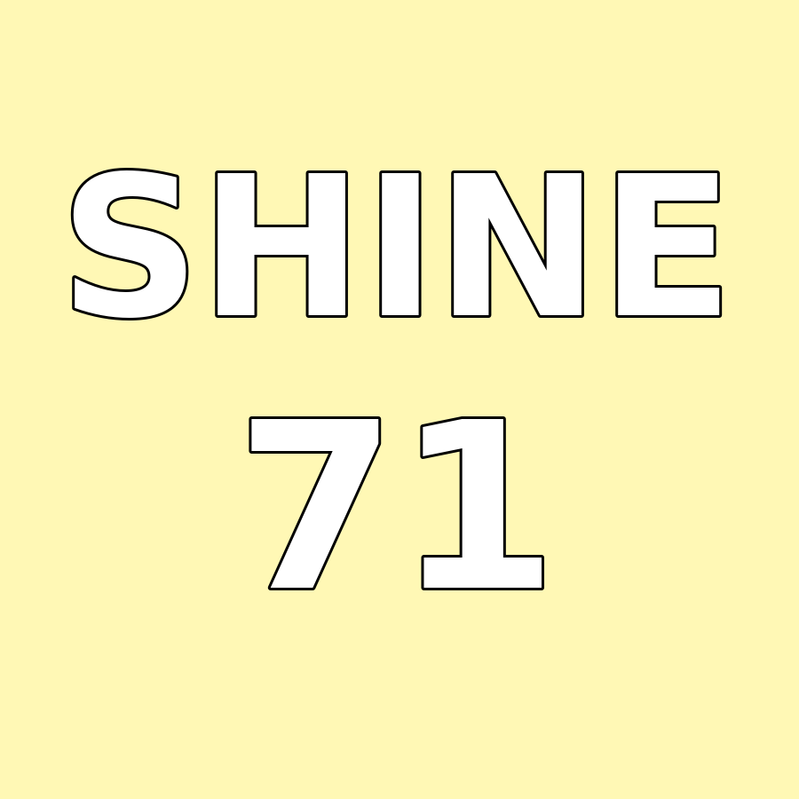 SHINE Score 71
