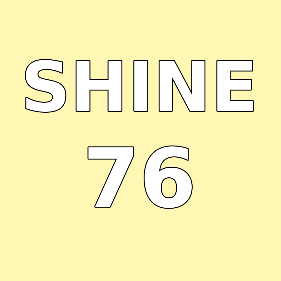 SHINE Score 76